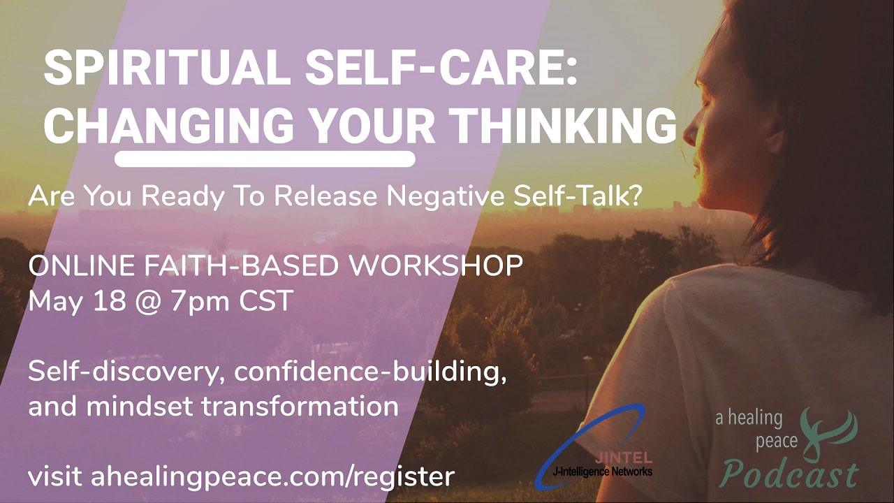 Spiritual Self-Care: Changing Your Thinking